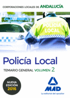 POLICÍA LOCAL DE ANDALUCÍA. TEMARIO GENERAL. VOLUMEN 2