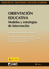 ORIENTACIÓN EDUCATIVA : MODELOS Y ESTRATEGIAS DE INTERVENCIÓN