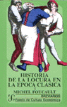 HISTORIA DE LA LOCURA EPOCA CLASICA 2 VOL.