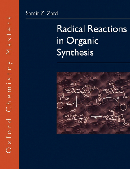 RADICAL REACTIONS IN ORGANIC SYNTHESIS
