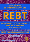 GUÍA TÉCNICA DE INTERPRETACIÓN DEL REBT: REGLAMENTO ELECTROTÉCNICO PARA BAJA TENSIÓN R.D. 842/2