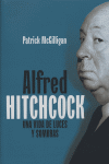 ALFRED HITCHCOCK: UNA VIDA DE LUCES Y SOMBRAS