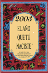 2003, EL AÑO QUE TÚ NACISTE