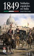 1849. SOLDADOS ESPAÑOLES EN ITALIA.