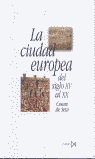 LA CIUDAD EUROPEA DEL SIGLO XV AL XX