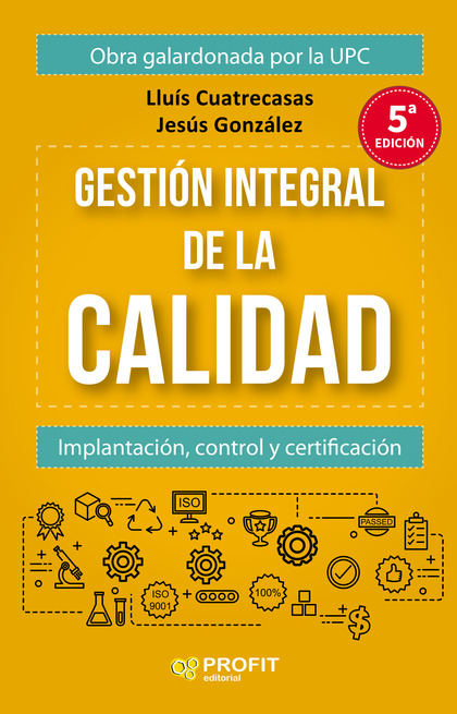 GESTION INTEGRAL DE LA CALIDAD (5ª EDICIÓN)