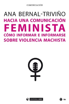 HACIA UNA COMUNICACION FEMINISTA COMO INFORMAR E INFORMARSE.