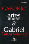 ARTES DE RELEER A GABRIEL GARCÍA MÁRQUEZ