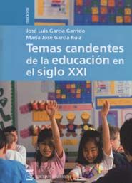 TEMAS CANDENTES DE LA EDUCACIÓN EN EL SIGLO XXI