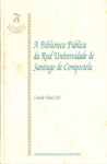 SF/11-A BIBLIOTECA PÚBLICA DA REAL UNIVERSIDADE DE SANTIAGO DE COMPOSTELA