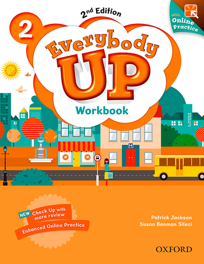 EVERYBODY UP! 2ND EDITION 2. WORKBOOK WITH ONLINE PRACTICE