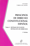 PRINCIPIOS DE DERECHO CONSTITUCIONAL ESPAÑOL VOL.I. SISTEMAS DE FUENTES