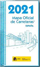 MAPA OFICIAL DE CARRETERAS 2021. [EDICIÓN 56]