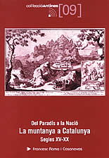 DEL PARADÍS A LA NACIÓ : LA MUNTANYA A CATALUNYA, SEGLES XV-XX