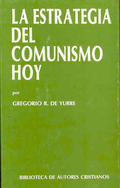 LA ESTRATEGIA DEL COMUNISMO HOY