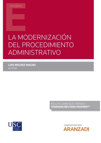 LA MODERNIZACIÓN DEL PROCEDIMIENTO ADMINISTRATIVO (PAPEL + E-BOOK).