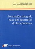 FORMACIÓN INTEGRAL : BASE DEL DESARROLLO DE LAS COMARCAS