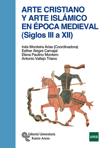 ARTE CRISTIANO Y ARTE ISLÁMICO EN ÉPOCA MEDIEVAL (SIGLOS III A XII)