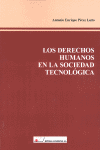 LOS DERECHOS HUMANOS EN LA SOCIEDAD TECNOLÓGICA