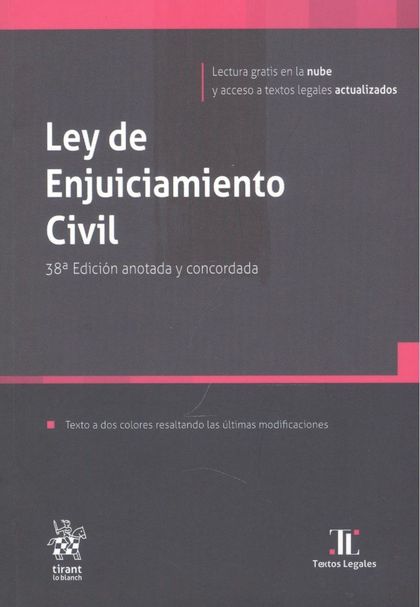 LEY DE ENJUICIAMIENTO CIVIL 38ª EDICIÓN ANOTADA Y CONCORDADA