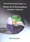 POETAS DE LA EXTREMADURA EXTERIOR (1900-2010)