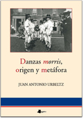 DANZAS MORRIS, ORIGEN Y METÁFORA