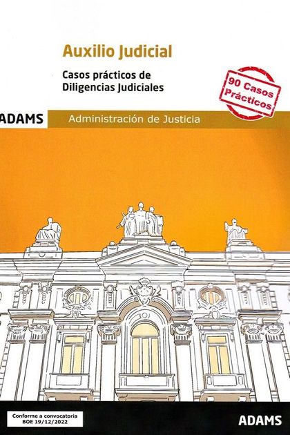 CASOS PRÁCTICOS DE DILIGENCIAS JUDICIALES AUXILIO JUDICIAL