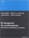 EL TRANSPORTE DE CONTENEDORES : TERMINALES, OPERATIVIDAD Y CASUÍSTICA