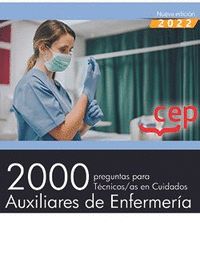 2000 PREGUNTAS TECNICOS/AS CUIDADO AUXILIAR ENFERMERIA