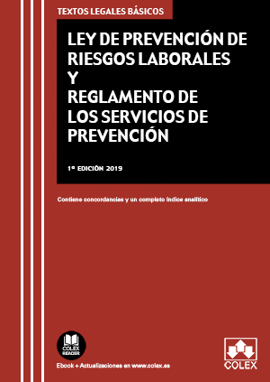 LEY DE PREVENCIÓN DE RIESGOS LABORALES Y REGLAMENTO DE LOS SERVICIOS DE PREVENCI