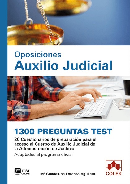 1300 PREGUNTAS TEST. OPOSICIONES AUXILIO JUDICIAL