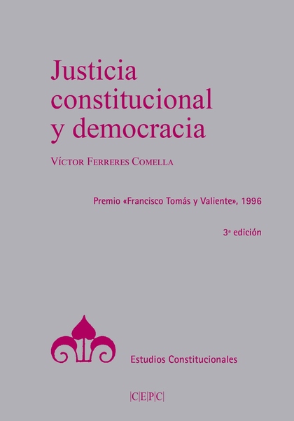 JUSTICIA CONSTITUCIONAL Y DEMOCRACIA.