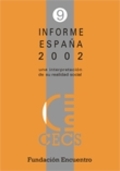 INFORME ESPAÑA 2002: UNA INTERPRETACIÓN DE SU REALIDAD SOCIAL