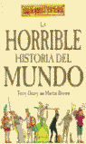 HORRIBLE HISTORIA DEL MUNDO