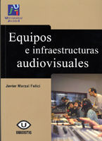 EQUIPOS E INFRAESTRUCTURAS AUDIOVISUALES : EL LABORATORIO DE COMUNICACIÓN AUDIOVISUAL Y PUBLICI