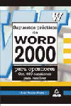 SUPÙESTOS PRACTICOS WORD 2000 PARA OPOSITORES