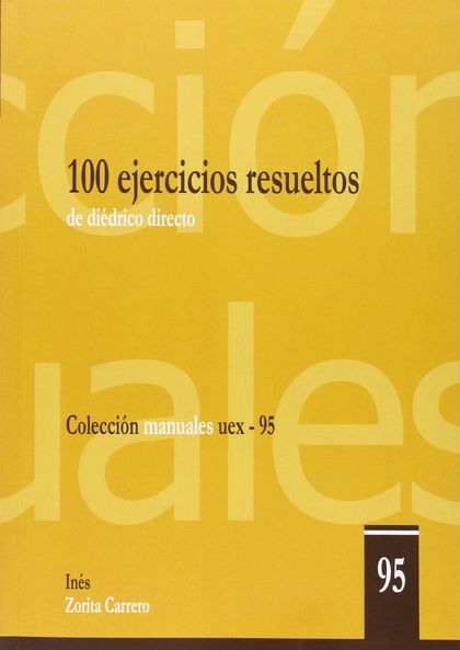 100 EJERCICIOS RESUELTOS DE DIÉDRICO DIRECTO