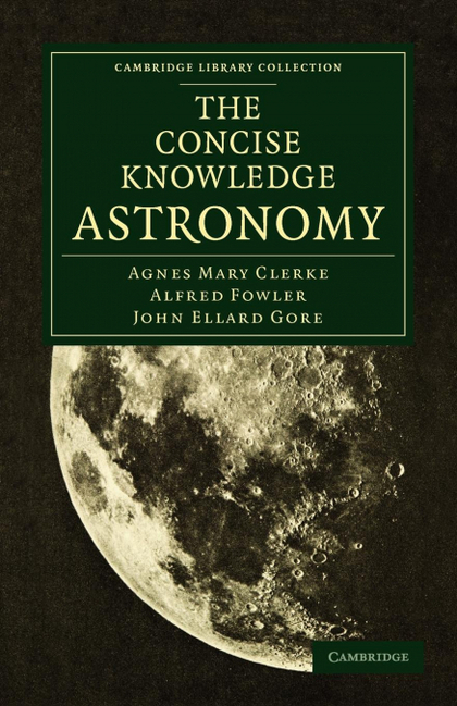 THE CONCISE KNOWLEDGE ASTRONOMY