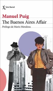 THE BUENOS AIRES AFFAIR. PRÓLOGO DE MARIO MENDOZA