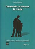 COMPENDIO DE DERECHO DE FAMILIA : TRABAJO SOCIAL Y RELACIONES LABORALES
