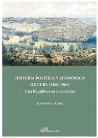 HISTORIA POLÍTICA Y ECONÓMICA DE CUBA (1808-1961)