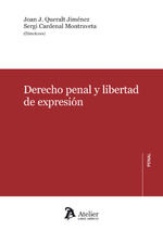 DERECHO PENAL Y LIBERTAD DE EXPRESIÓN.