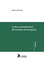 LA FASE PRECONTRACTUAL DEL CONTRATO DE FRANQUICIA.