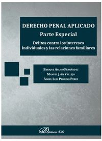 DERECHO PENAL APLICADO PARTE ESPECIAL DELITOS CONTRA INTERE