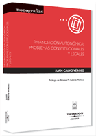 FINANCIACIÓN AUTONÓMICA: PROBLEMAS CONSTITUCIONALES Y LEGALES