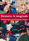 BARATARIA, LA IMAGINADA : EL IDEAL UTÓPICO DE DON QUIJOTE Y SANCHO