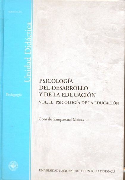 PSICOLOGÍA DEL DESARROLLO Y DE LA EDUCACIÓN. VOL-II. PSICOLOGÍA DE LA EDUCACIÓN