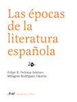 LAS ÉPOCAS DE LA LITERATURA ESPAÑOLA.