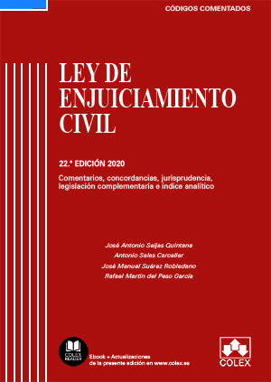 LEY DE ENJUICIAMIENTO CIVIL Y LEGISLACIÓN COMPLEMENTARIA - CÓDIGO COMENTADO (EDI
