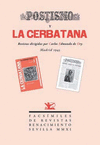POSTISMO Y LA CERBATANA : REVISTAS DIRIGIDAS POR CARLOS EDMUNDO DE ORY, MADRID, 1945